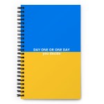 Spiral notebook with quote day one or one day