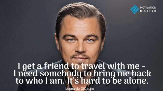 Leonardo DiCaprio Quote