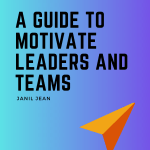 ebook a guide to motivate leaders and teams