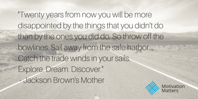 Motivation Matters Quote Jackson Mother